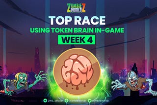 TOP RACE USING TOKEN BRAIN IN-GAME WEEK 4