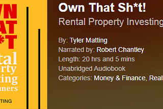 Own That Sh*t! — Rental Property Investing for Beginners — Amazon Audible