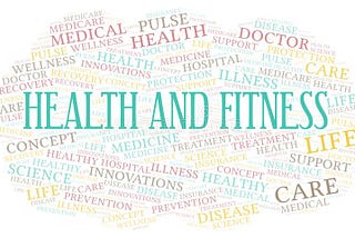 HEALTH AND FITNESS