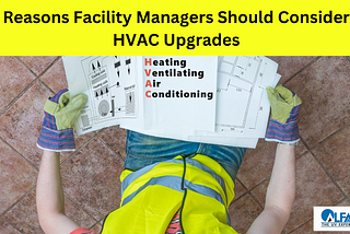 TRANSFORMING FACILITIES: THE BENEFITS OF UVGI AIR DISINFECTION IN HVAC SYSTEM UPGRADE