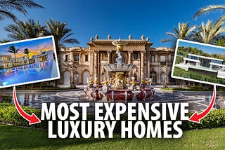 Most Expensive Luxury Homes