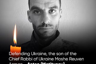 The son of the Chief Rabbi of Ukraine Moshe Reuven Azman — Anton (Matityagu) Samborsky died at the…