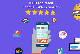 Progressive Web App (PWA) for Joomla Website: A Step-by-Step Guide