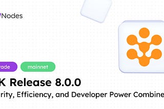 Rootstock Upgrade 8.0.0: A Milestone for Developers