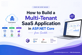 How to Build a Multi-Tenant SaaS Application in ASP.NET Core from Scratch