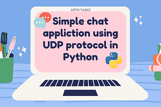 Create Simple Chat App Using UDP Protocol In Python