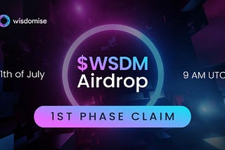 $WSDM Token Airdrop: Phase 1 Claim Details and Future Plans