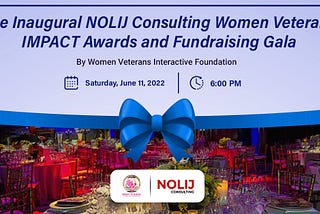 Nolij Consulting: Honouring Women Veterans At IMPACT Awards & Fundraising Gala