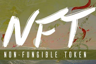 NFT — Another Boom in Cryptoassets World