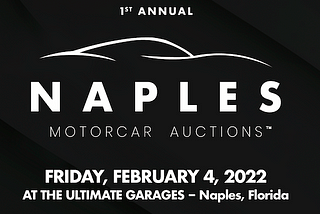 SARATOGA AUTOMOBILE MUSEUM ANNOUNCES FIRST ANNUAL NAPLES MOTORCAR AUCTION WITH THE FERRARI CLUB OF…