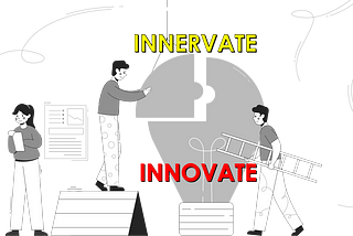 Innervation To Innovation — The Lifeblood of Human Progress