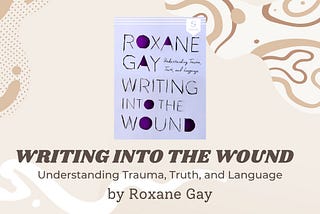The Reality of Writing Trauma & How To Write It
