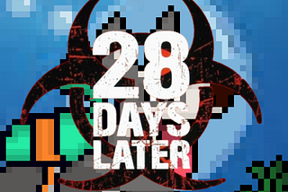 28 Days Later: RivrDoge