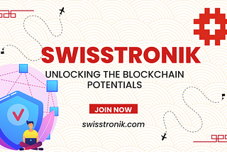 How Swisstronik Is Unlocking Blockchain’s True Potential