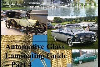 Automotive Glass — Laminating Guide