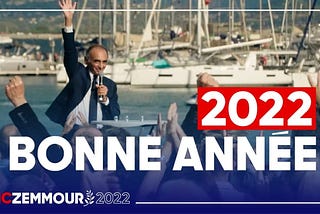 Eric Zemmour: New Year Message 2022. English Translation