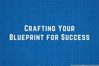 Crafting Your Blueprint for Success by Empowerment Coach Mindy Aisling
