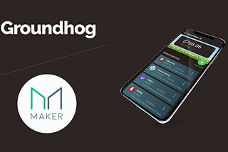 Groundhog partners with MakerDAO to integrate Dai stablecoin technology