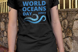 World Oceans Day 2021 SHIRTS