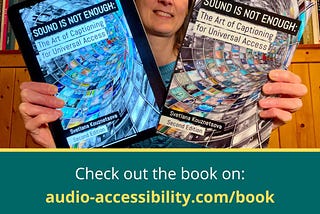 A brunette holds two copies of the book — one digial and another paper. Text: Check out the bok on audio-accessibility.com/book/ Audio Accessibility logo.