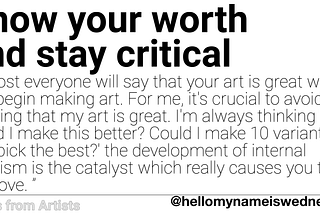 Know your worth and Stay Critical: