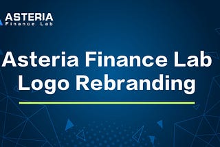 Asteria Finance Lab Logo Revamp