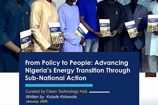 From Policy to People: Advancing Nigeria’s Energy Transition Through Sub-National Action