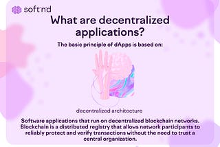 Decentralized applications. How does it work?