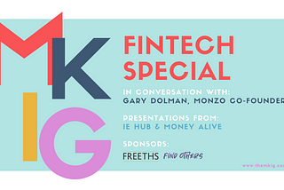 MKIG Joined By Monzo’s Co-Founder, Gary Dolman