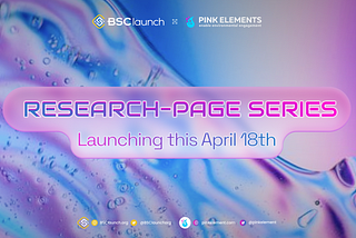 BSCLaunch Research: Pink Elements