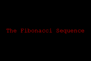 The Fibonacci Sequence in Python