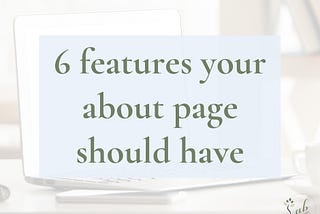 6 features your about page should have