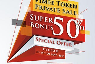 VIMee Private sale has Begin! 🚀🚀50% Bonus in Private Sale! 🔥🔥