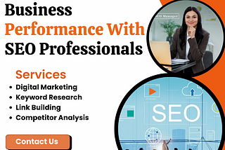 Enhance Your Business Performance With SEO Professionals