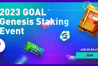 2023 GOAL Genesis Staking Event