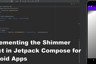 Implementing the Shimmer Effect in Jetpack Compose for Android Apps