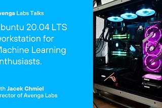 Ubuntu 20.04 LTS workstation for Machine Learning enthusiasts