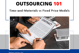 [OUTSOURCING 101] Time-and-Materials vs Fixed Price Models. Which One To Choose?