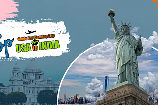 Things to Keep in Mind While Travelling from US to India