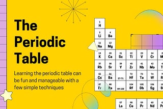 How can I memorize the periodic table of chemical elements?