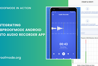 Integrating libProofMode Android into Audio Recorder app.