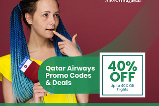 Qatar Airways Promo Codes & Deals: Up to 40% Off Flights, Packages & More (Jul 2024)