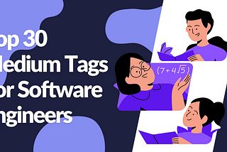 Tag Your Way to Success: The Most Popular Medium Tags for Software Engineers in 2023