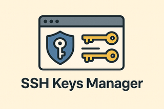My Custom Go (Golang) SSH Keys Manager