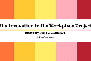 The Innovation in the Workplace Project