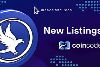 Manorland has been listed among the highlights on CoinCodex