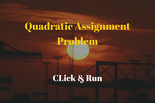 Quadratic Assignment Problem, Solved?