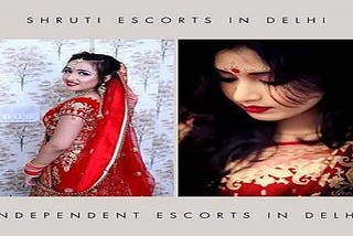 How to Choose the Best Escort Service in Delhi