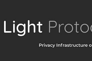 A Vision for Light Protocol