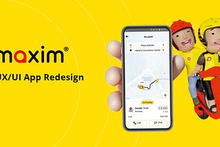 Redesign Maxim App